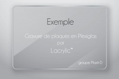 Gravure Plexiglas